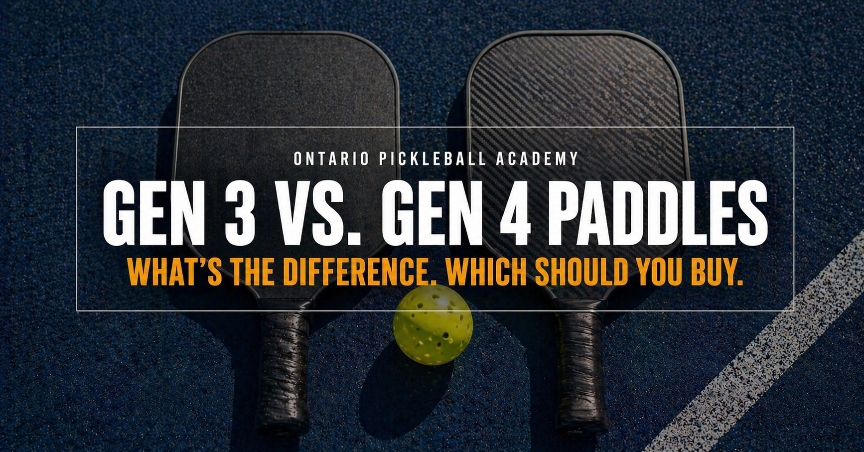 Gen 3 vs. Gen 4 Pickleball Paddles: What's the Difference and Which Should You Buy?